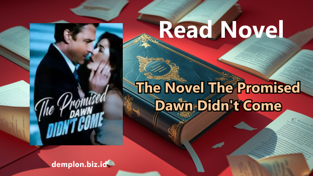 The Novel The Promised Dawn Didn't Come